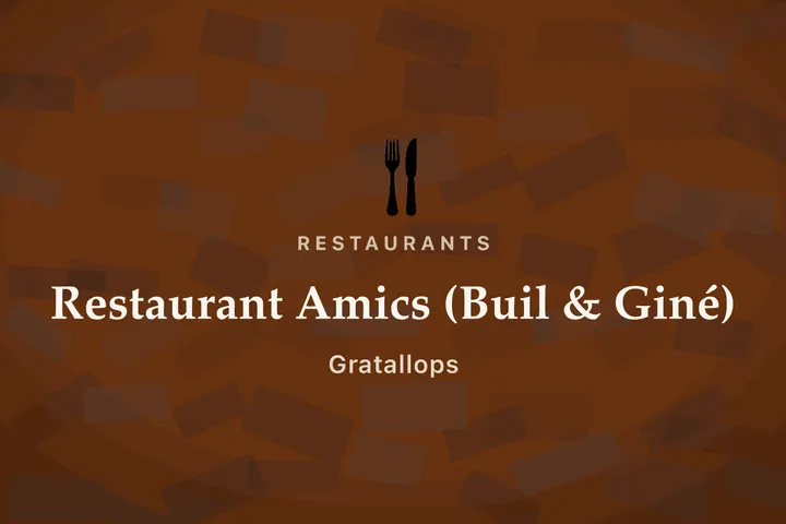 Restaurant Amics (Buil & Giné) — Winery restaurant, Gratallops, Priorat