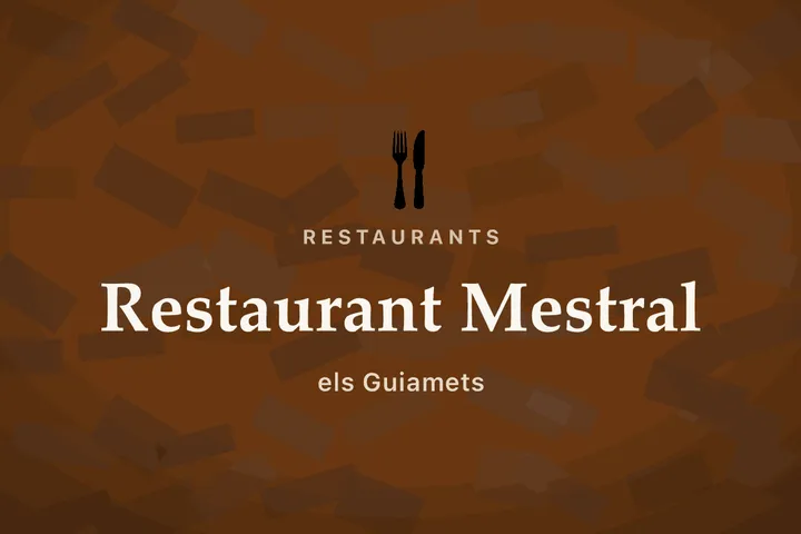 Restaurant Mestral — Rural, els Guiamets, Priorat